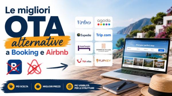 Le migliori OTA alternative a Booking e Airbnb